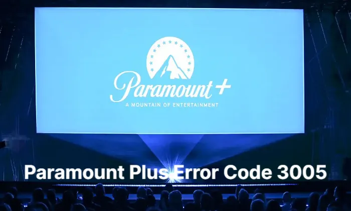 paramount-plus-error-code-3005